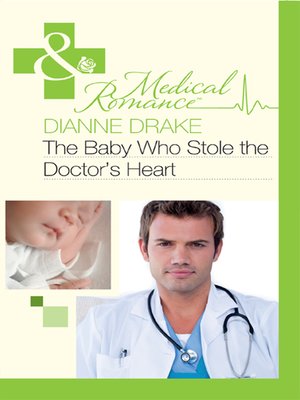 cover image of The Baby Who Stole the Doctor's Heart